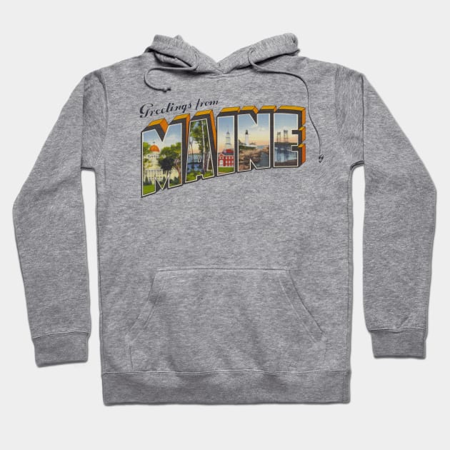 Greetings from Maine Hoodie by reapolo